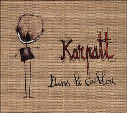 Karpatt : Dans le Caillou